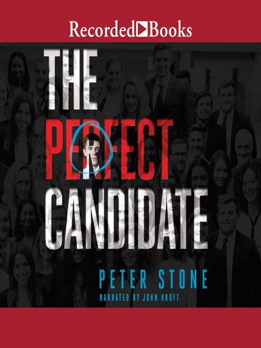 Title details for The Perfect Candidate by Peter Stone - Available